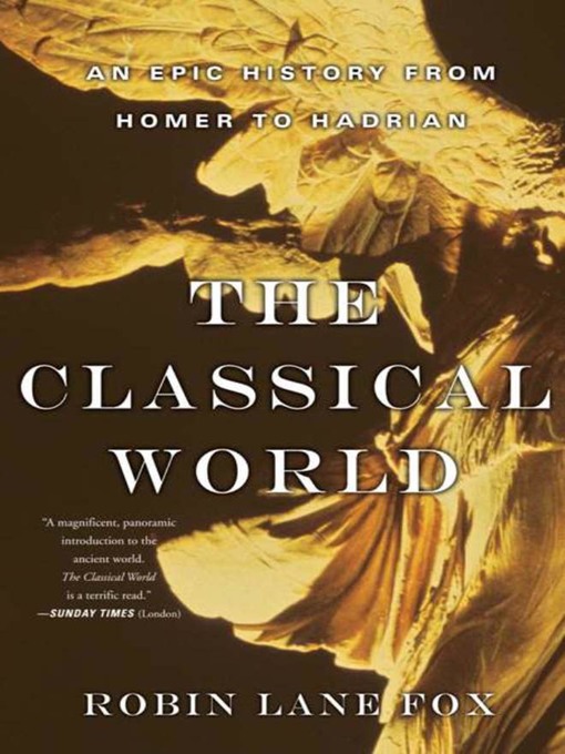 Title details for The Classical World by Robin Lane Fox - Available